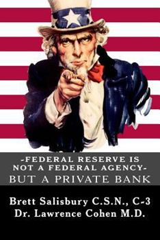 Paperback Federal Reserve Is Not a Federal Agency: But a Private Bank Book