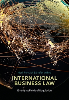 Paperback International Business Law: Emerging Fields of Regulation Book