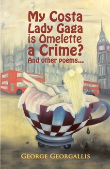 Paperback My Costa Lady Gaga is Omelette a Crime? Book