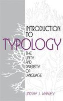 Introduction to Typology: The Unity and Diversity of Language
