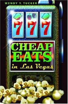 Paperback 777 Cheap Eats in Las Vegas Book