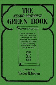 Hardcover The Negro Motorist Green Book Compendium Book