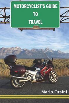 Paperback Motorcyclist's Guide To Travel Book