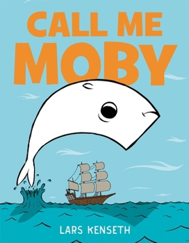 Hardcover Call Me Moby Book