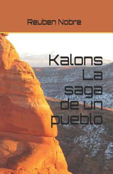 Paperback Kalons La saga de un pueblo [Spanish] Book