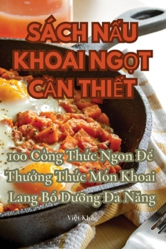 Paperback Sách NẤu Khoai NgỌt CẦn ThiẾt [Vietnamese] Book