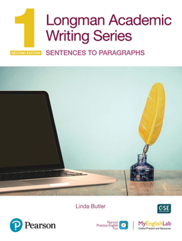 Paperback Longman Academic Writing - (Ae) - With Enhanced Digital Resources (2020) - Student Book with Myenglishlab & App - Sentences to Paragraphs Book