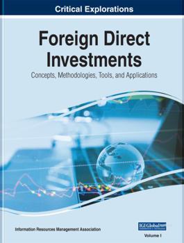 Hardcover Foreign Direct Investments: Concepts, Methodologies, Tools, and Applications Book