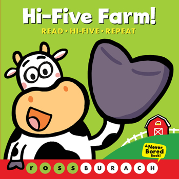 Board book Hi-Five Farm!: A Never Bored Book