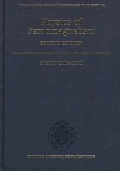 Hardcover Physics of Ferromagnetism Book