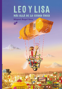 Hardcover Leo Y Lisa: Más Allá de la Ciudad Única [Spanish] Book