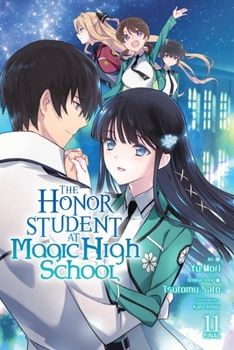 魔法科高校の優等生 11 - Book #11 of the Honor Student at Magic High School Manga