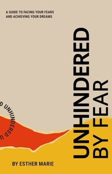 Paperback Unhindered By Fear Book