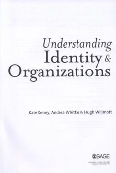 Hardcover Understanding Identity & Organizations Book