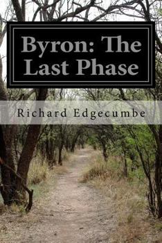 Paperback Byron: The Last Phase Book