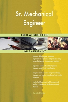Paperback Sr. Mechanical Engineer Critical Questions Skills Assessment Book