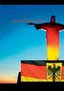 Paperback wir sind Weltmeister ... [German] Book