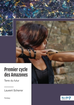 Paperback Premier cycle des Amazones - Tome 2 [French] Book