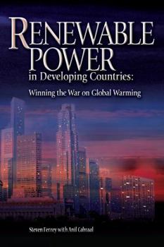 Hardcover Renewable Power in Developing Countries: Winning the War on Global Warming Book