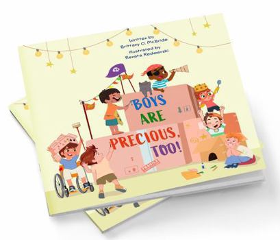 Paperback Boys Are Precious, Too! Book