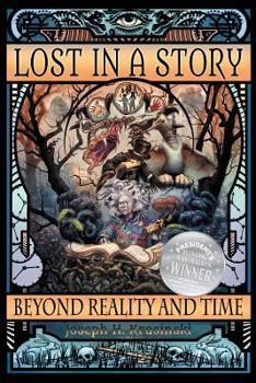 Paperback Lost in a Story: Beyond Reality and Time Book