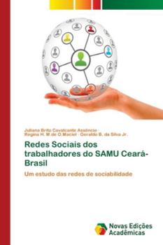 Paperback Redes Sociais dos trabalhadores do SAMU Ceará- Brasil [Portuguese] Book