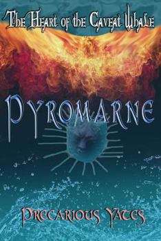 Paperback Pyromarne: The Heart of the Caveat Whale Book