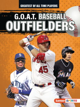 Paperback G.O.A.T. Baseball Outfielders Book