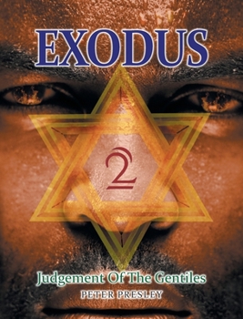 Hardcover Exodus 2: Judgement Of The Gentiles Book