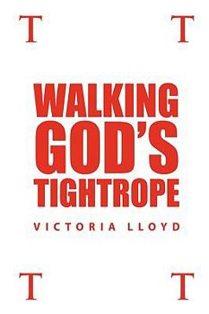 Paperback Walking God's Tightrope Book