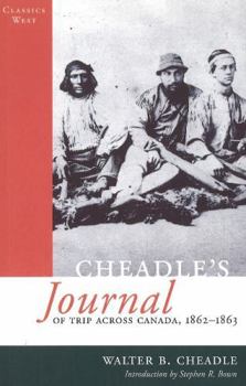 Paperback Cheadle's Journal of Trip Across Canada: 1862-1863 Book