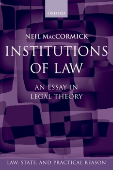 Paperback Institutions of Law: An Essay in Legal Theory Book