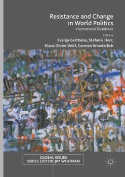 Paperback Resistance and Change in World Politics: International Dissidence Book