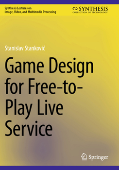 Paperback Game Design for Free-To-Play Live Service Book