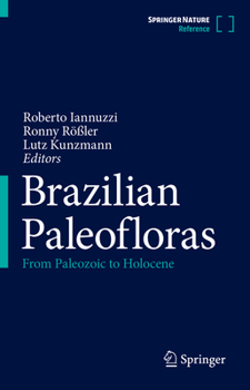 Hardcover Brazilian Paleofloras: From Paleozoic to Holocene Book