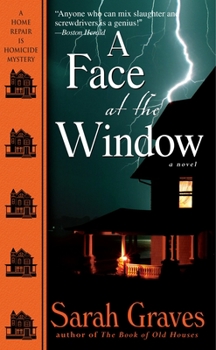 A Face at the Window - Book #12 of the Home Repair Is Homicide