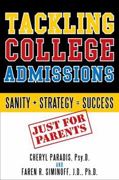 Paperback Tackling College Admissions: Sanity + Strategy=Success Book