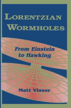 Paperback Lorentzian Wormholes: From Einstein to Hawking Book