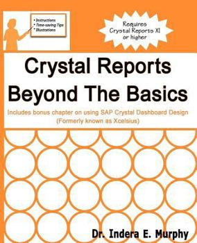 Paperback Crystal Reports Beyond the Basics Book