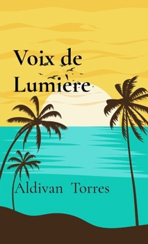 Paperback Voix de Lumière [French] Book