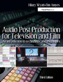 Paperback Audio Post Production for Television and Film: An introduction to technology and techniques Book