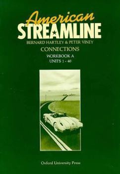 Paperback American Streamline: Connections Workbook a Units 1-40 Book