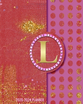 2020-2024 5 Year Monthly Planner: Initial Monogram Letter L 60 Months Calendar, 5 Year Agenda Schedule Organizer, Logbook and Personalized Journal