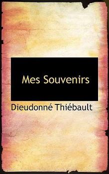 Paperback Mes Souvenirs [French] Book