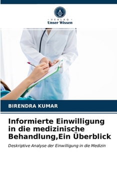 Paperback Informierte Einwilligung in die medizinische Behandlung, Ein Überblick [German] Book