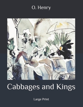Paperback Cabbages and Kings: Large Print Book