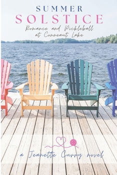 Paperback Summer Solstice: Romance and Pickleball at Conneaut Lake Book