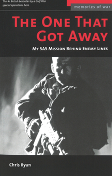 Paperback The One That Got Away: My SAS Mission Behind Enemy Lines Book