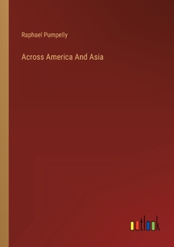 Paperback Across America And Asia Book