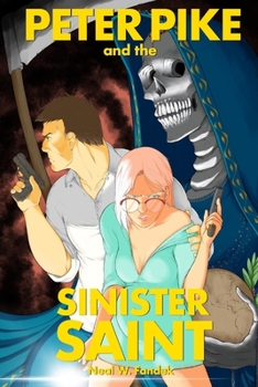Paperback Peter Pike and the Sinister Saint Book